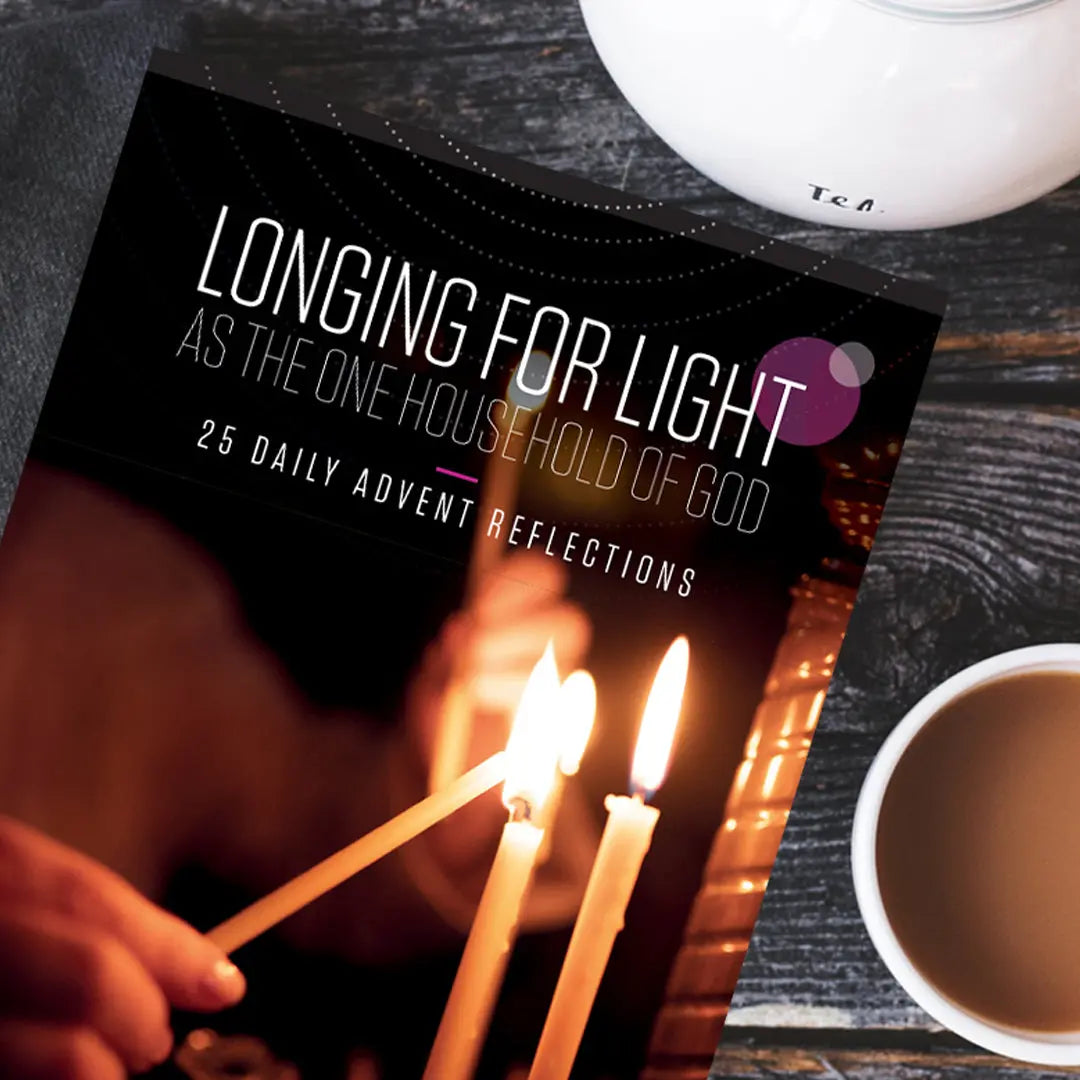 Resources Longing for Light as the One Household of God