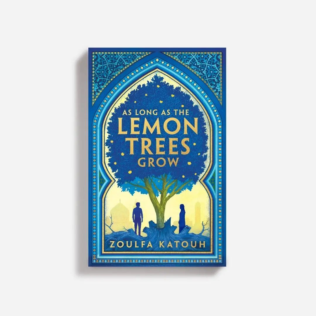 As Long as The Lemon Trees Grow by Zoulfa Katouh